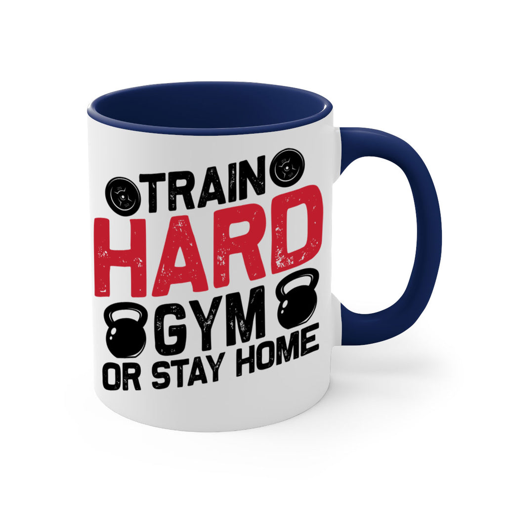 train hard gym or stay home 2#- gym-Mug / Coffee Cup