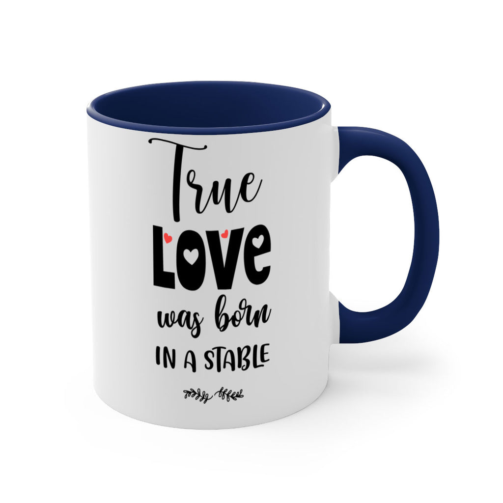true love was born in a stable style 1223#- christmas-Mug / Coffee Cup