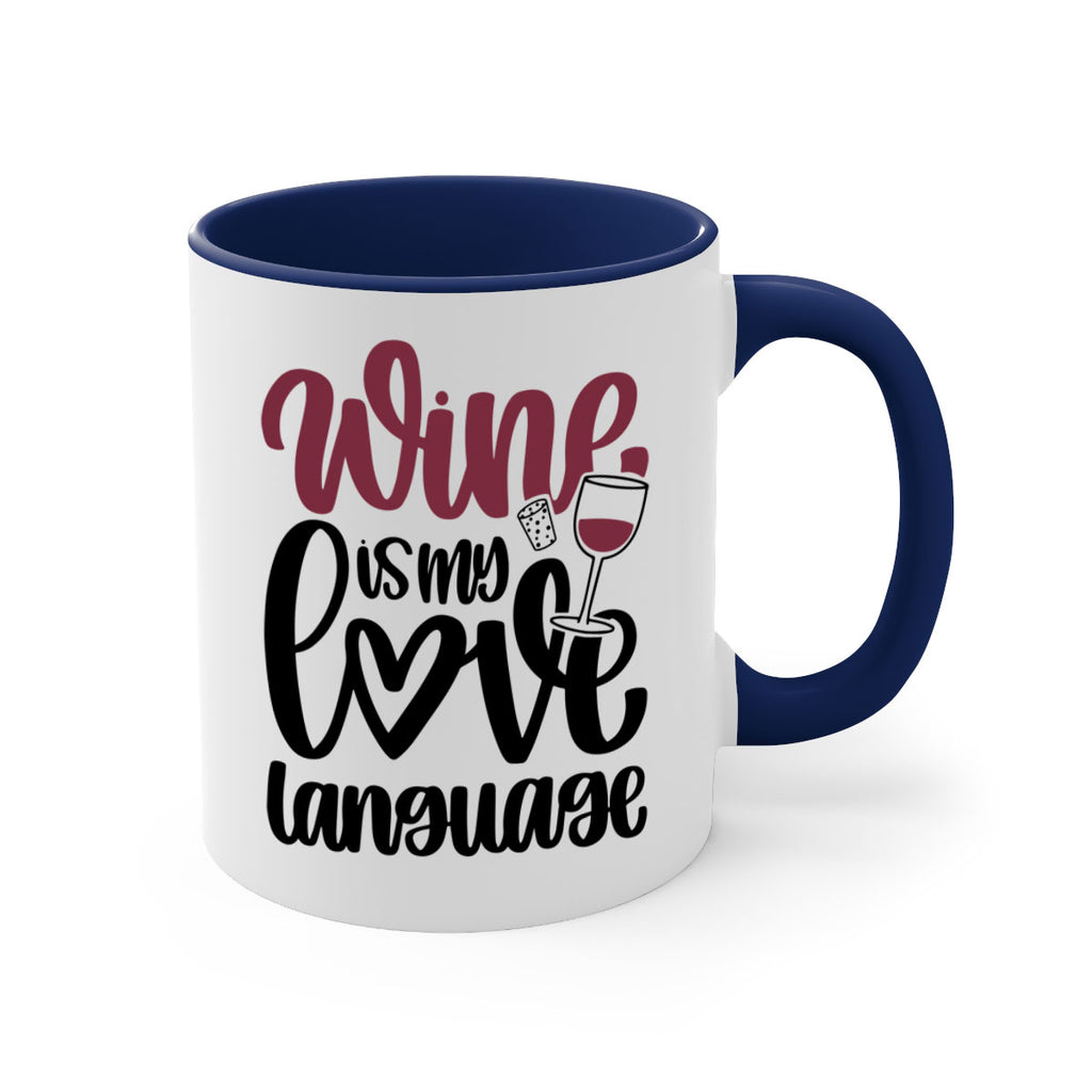 wine is my love language 20#- wine-Mug / Coffee Cup