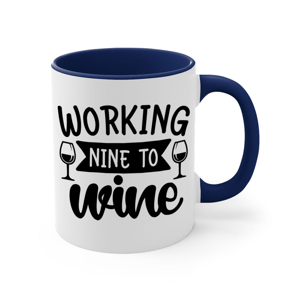 working nine to wine 140#- wine-Mug / Coffee Cup
