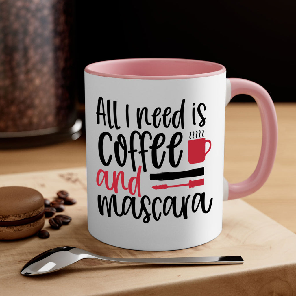 All I need is coffee and mascara design Style 259#- makeup-Mug / Coffee Cup