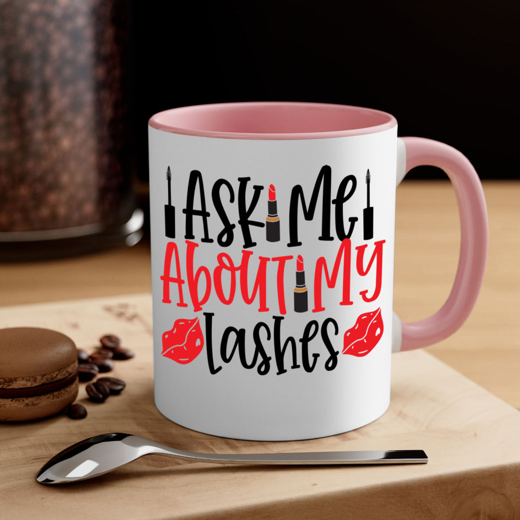 Ask Me About My Lashes Style 255#- makeup-Mug / Coffee Cup