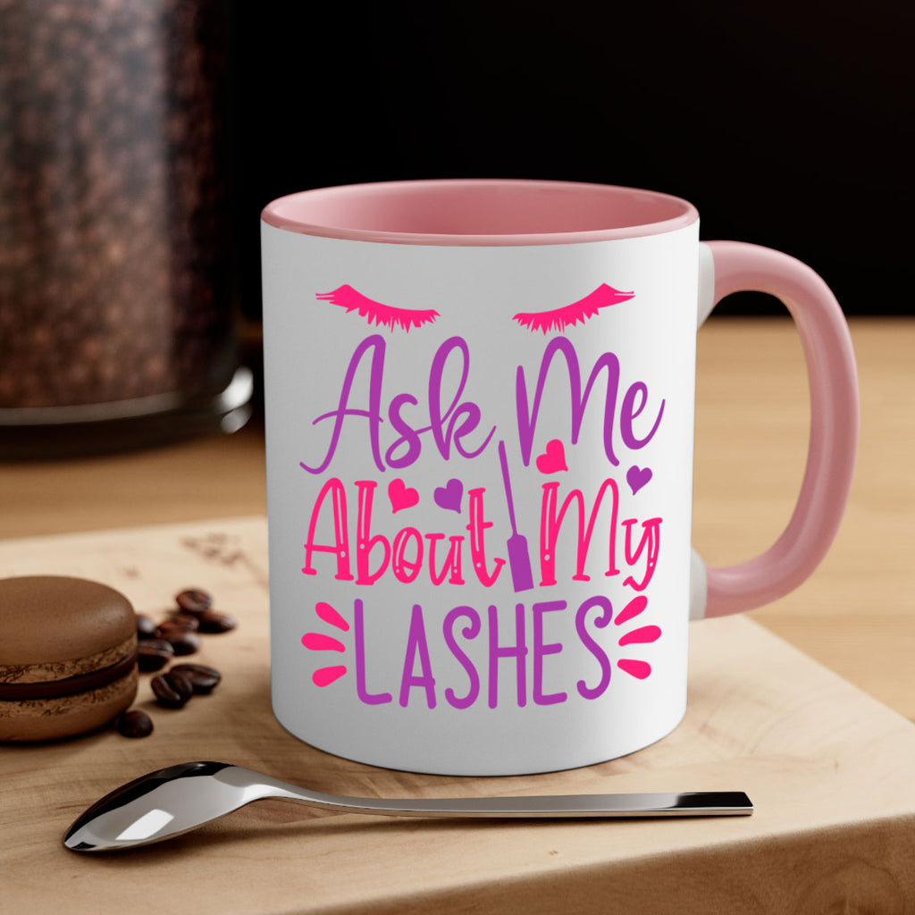 Ask Me About My Lashes Style 256#- makeup-Mug / Coffee Cup