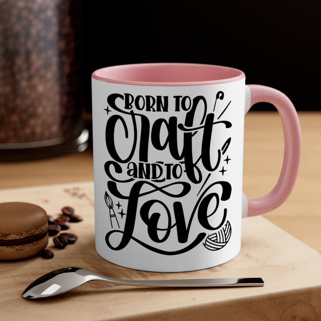 Born To Craft And To Love 46#- crafting-Mug / Coffee Cup