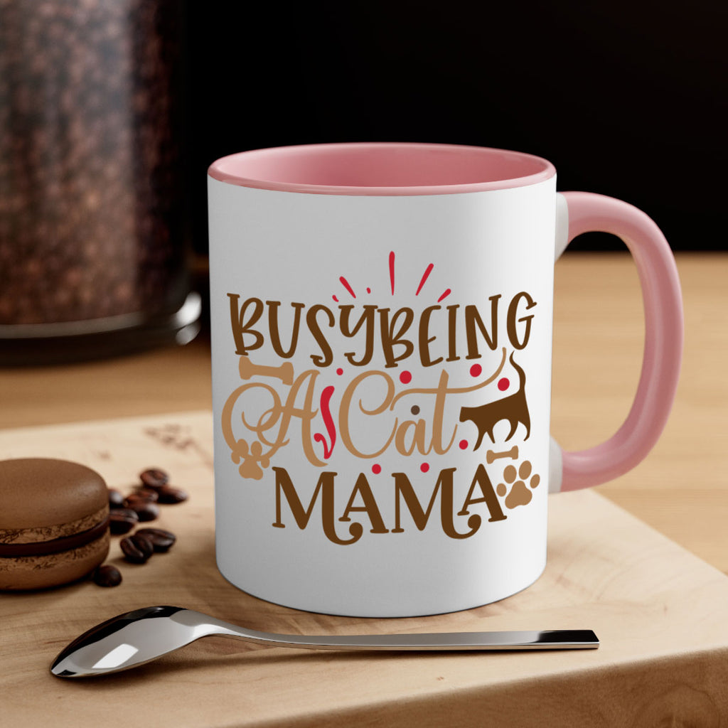 Busy Being A Cat Mama Style 3#- cat-Mug / Coffee Cup