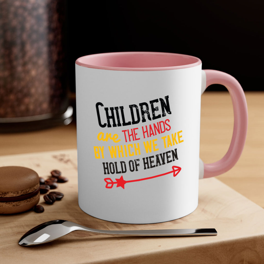 Children are the hands by which we take hold of heaven Style 48#- kids-Mug / Coffee Cup