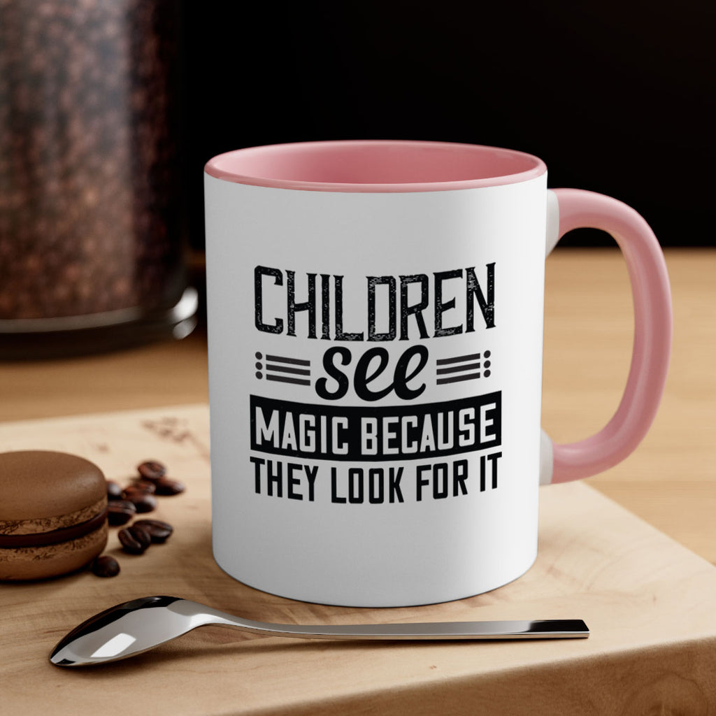 Children see magic because they look for it Style 41#- kids-Mug / Coffee Cup