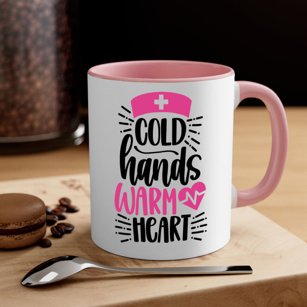 Cold Hands Warm Heart Style Style 206#- nurse-Mug / Coffee Cup