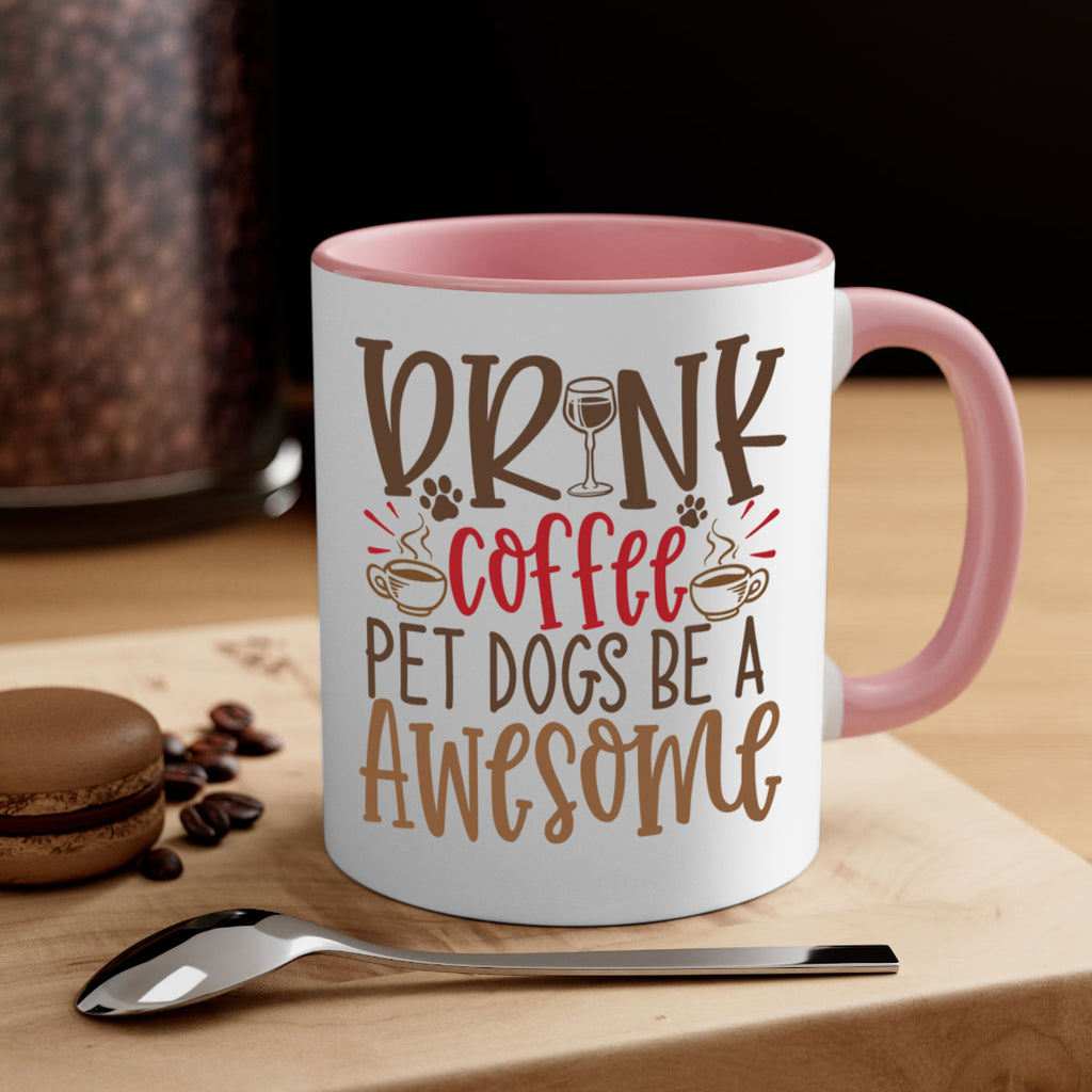 Drink Coffee Pet Dogs Be a Awesome Style 90#- Dog-Mug / Coffee Cup