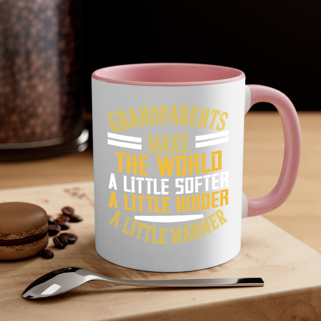 Grandparents make the world … a little softer a little kinder a little warmer 76#- grandma-Mug / Coffee Cup