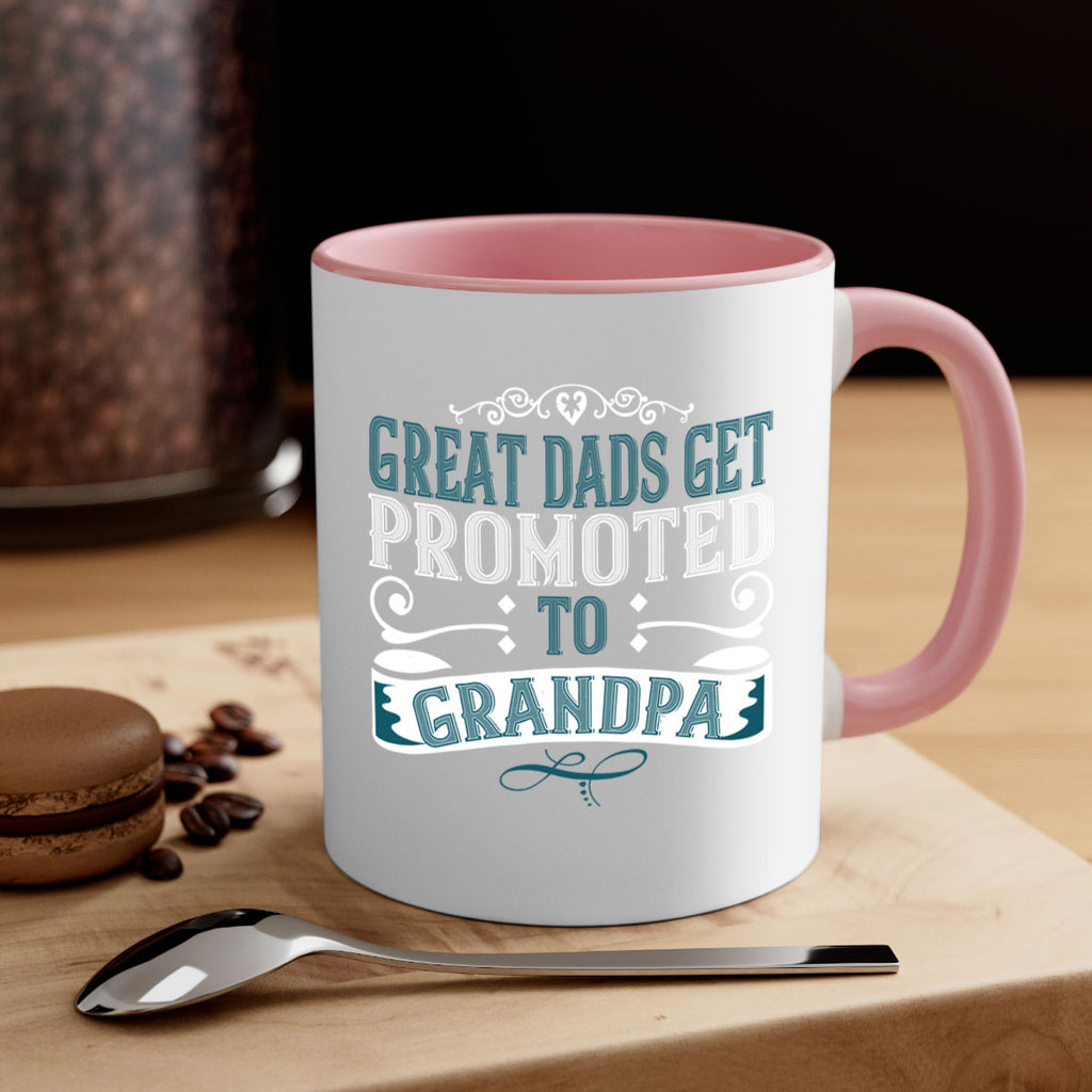 Great dads get promoted to grandpa 96#- grandpa-Mug / Coffee Cup