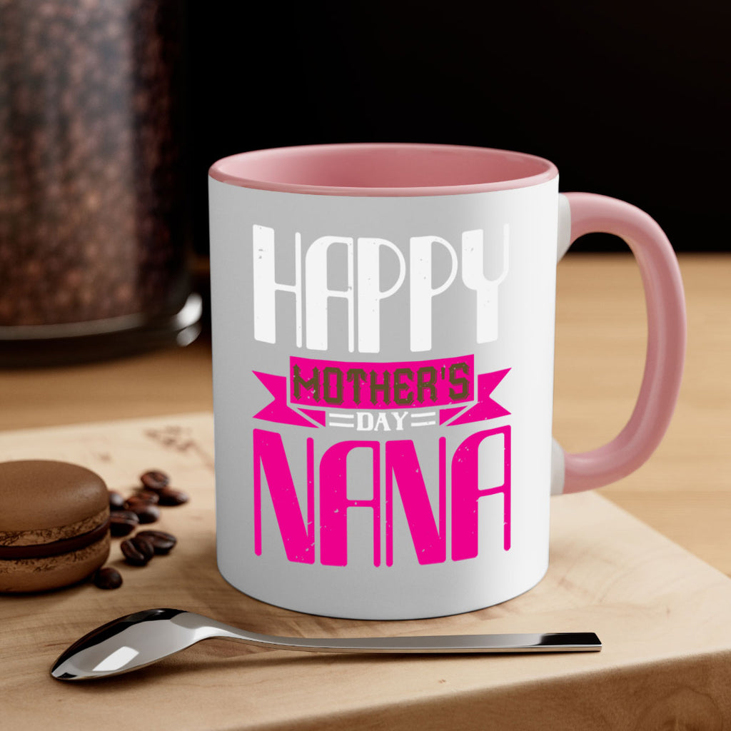 HAPPY mothers day nana 105#- grandma-Mug / Coffee Cup