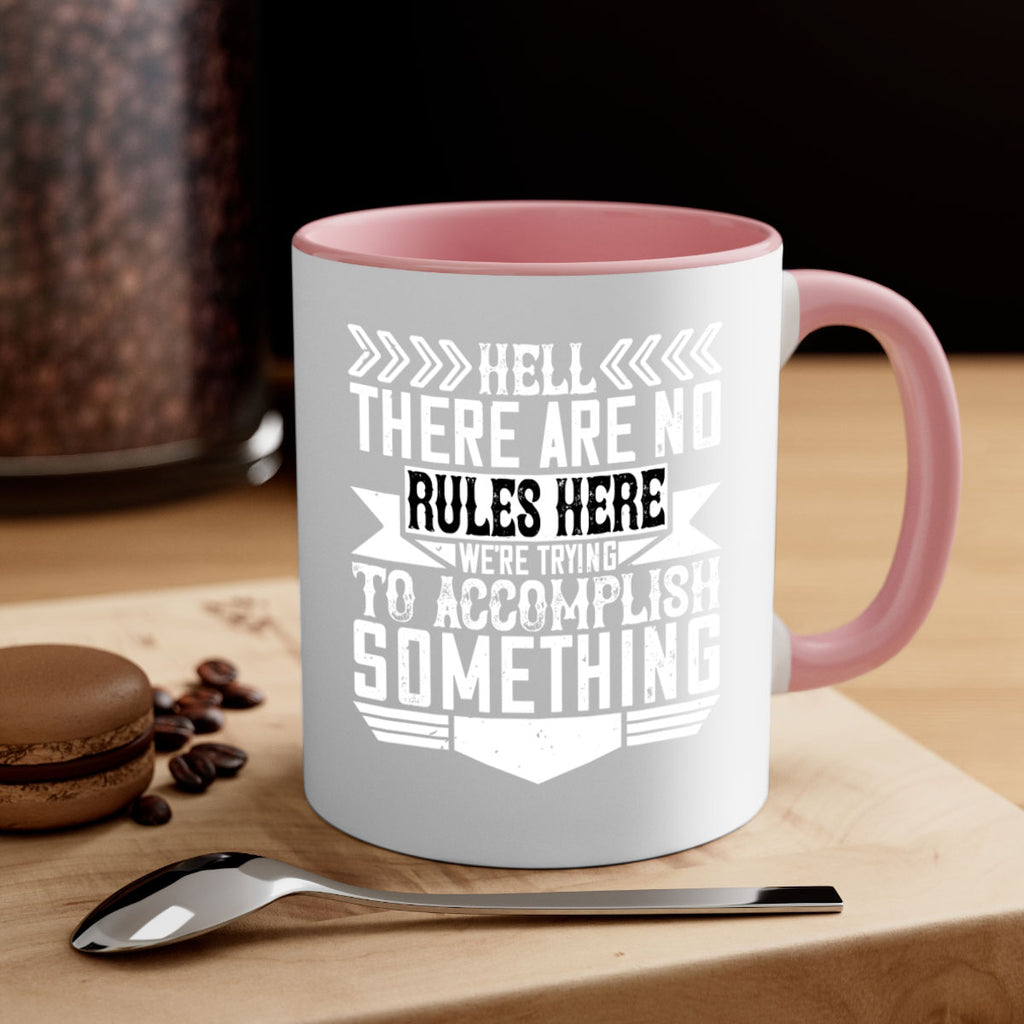 Hell there are no rules here Were trying to accomplish something Style 38#- Architect-Mug / Coffee Cup