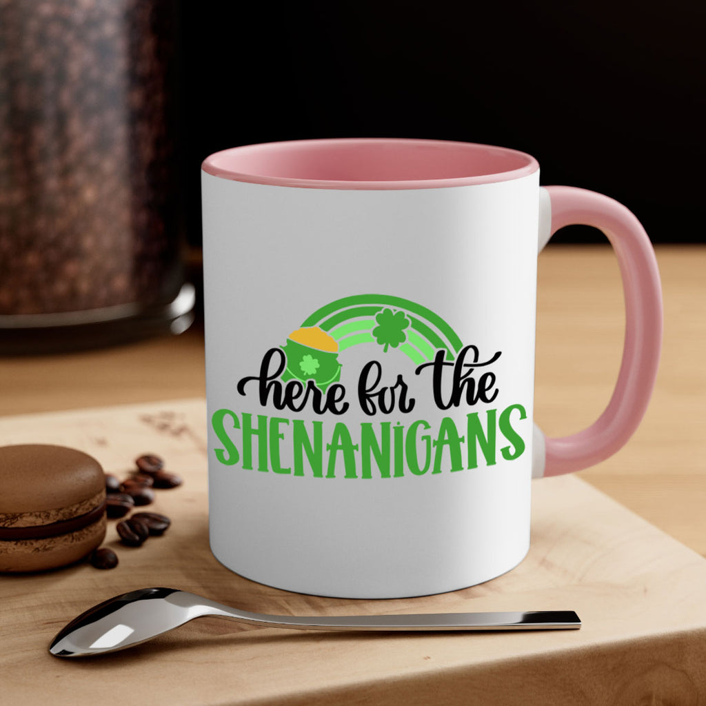 Here For The Shenanigans Style 87#- St Patricks Day-Mug / Coffee Cup