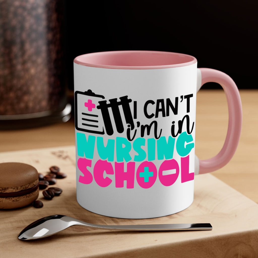 I Cant Im In Nursing School Style Style 177#- nurse-Mug / Coffee Cup