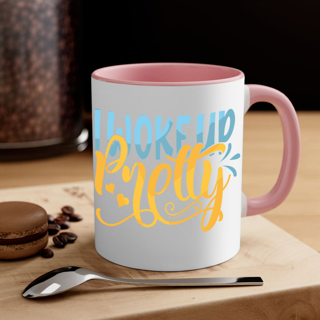 I Woke Up Pretty Style 245#- baby2-Mug / Coffee Cup