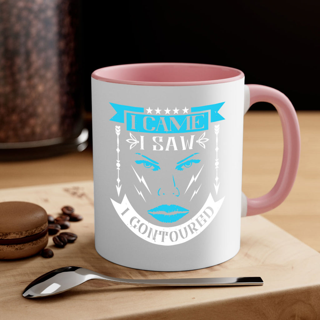 I came I saw I contoured Style 209#- makeup-Mug / Coffee Cup