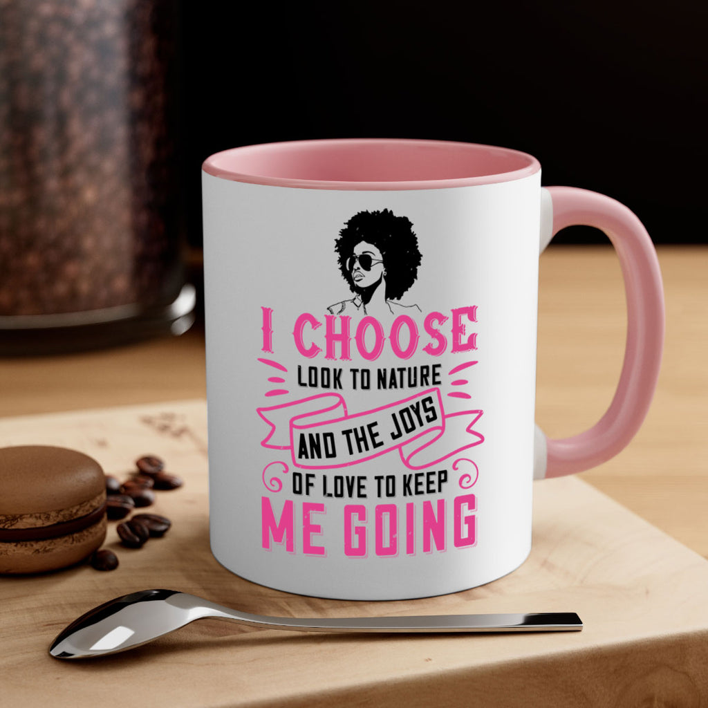 I choose to look to nature and the joys of love to keep me going Style 29#- Afro - Black-Mug / Coffee Cup