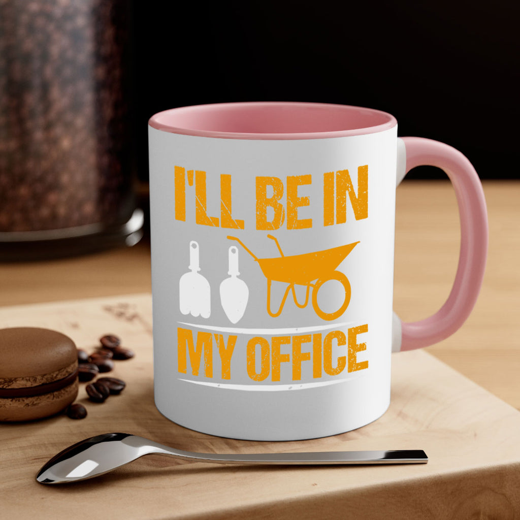 Ill be in my office 50#- Farm and garden-Mug / Coffee Cup