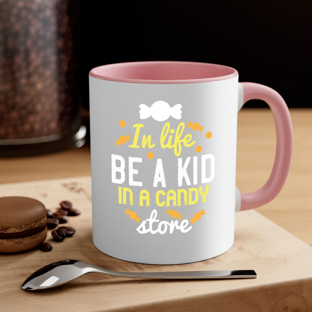 In life be a kid in a candy store Style 11#- kids-Mug / Coffee Cup