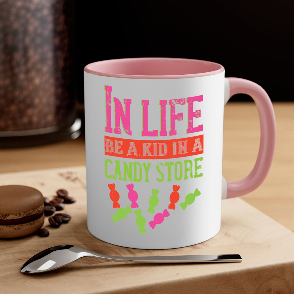 In life be a kid in a candy store Style 30#- kids-Mug / Coffee Cup