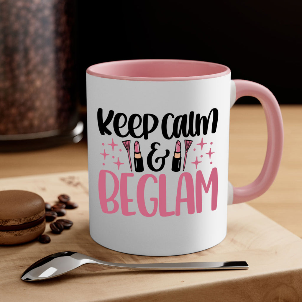 Keep Calm Be Glam Style 74#- makeup-Mug / Coffee Cup