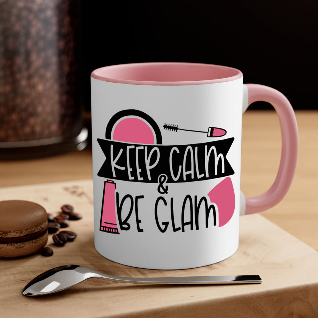 Keep Calm Be Glam Style 75#- makeup-Mug / Coffee Cup