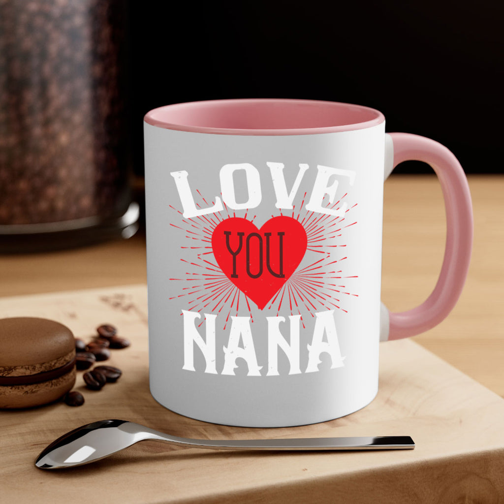 LOVE YOU NANA 16#- grandma-Mug / Coffee Cup