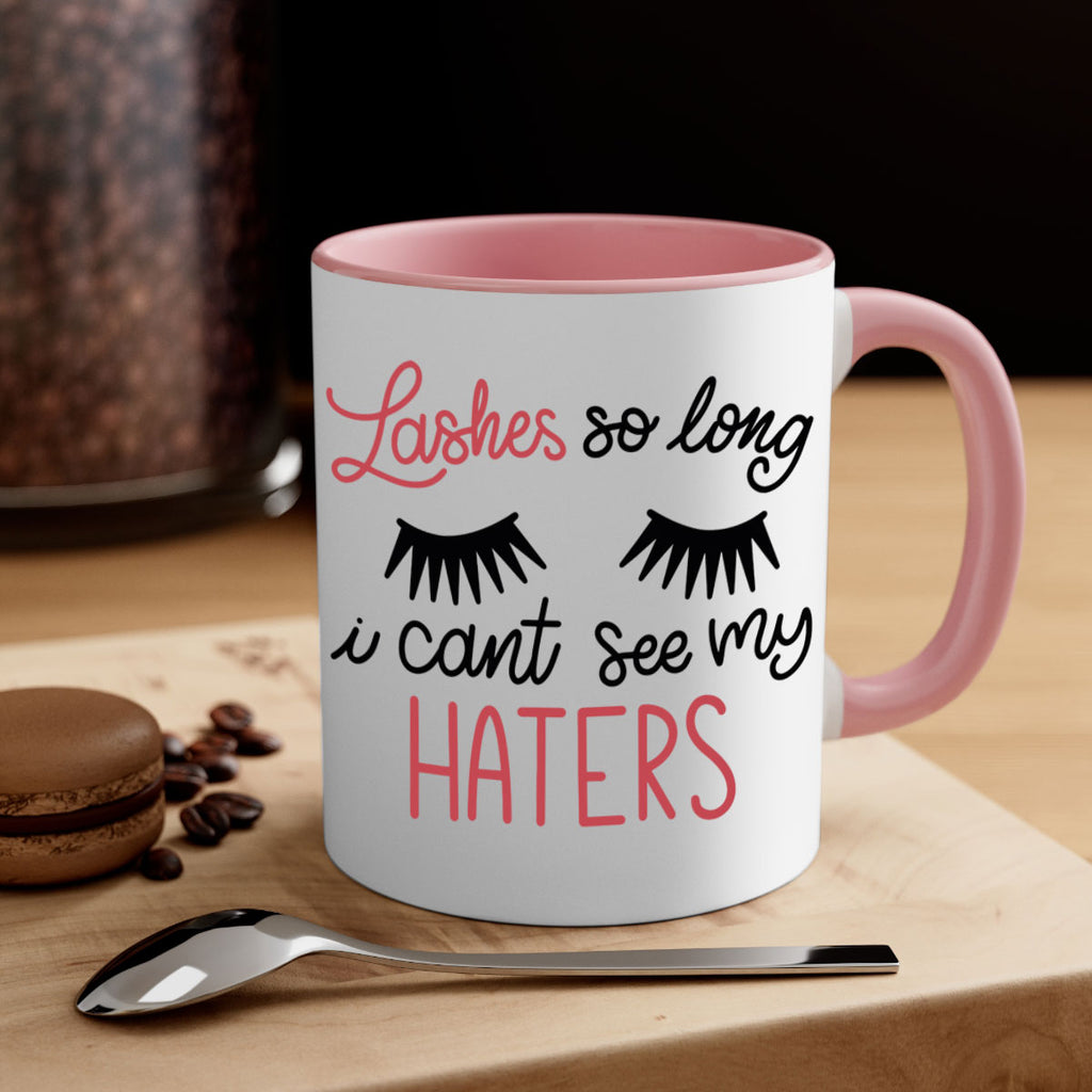 Lashes so Long I Cant See my Haters Style 64#- makeup-Mug / Coffee Cup