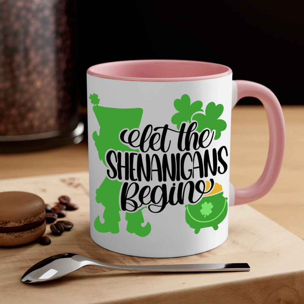 Let The Shenanigans Begin Style 72#- St Patricks Day-Mug / Coffee Cup