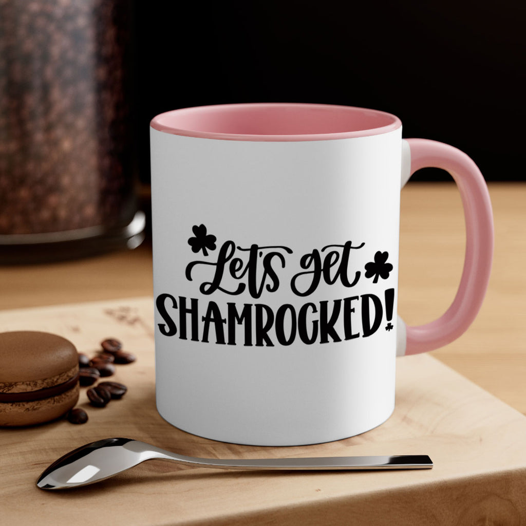 Lets Get Shamrocked Style 70#- St Patricks Day-Mug / Coffee Cup