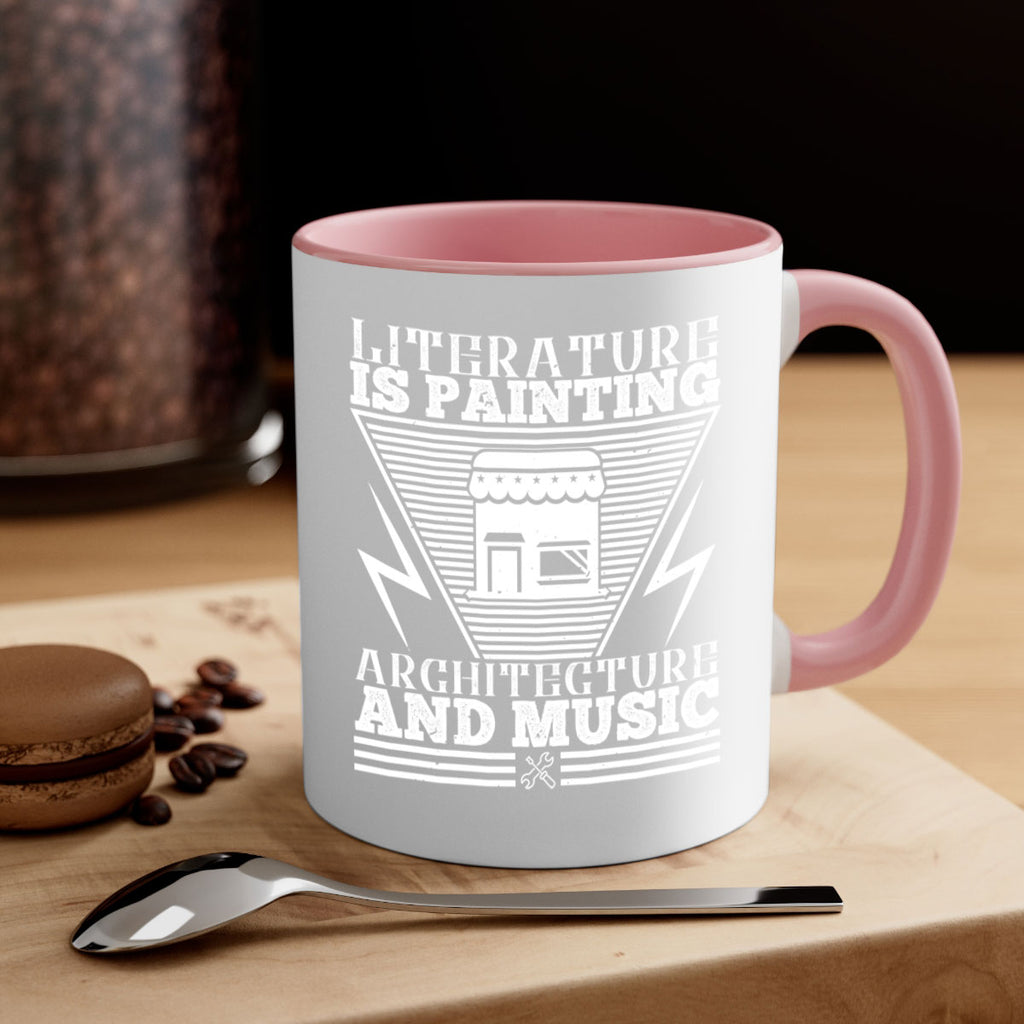 Literature is painting architecture and music Style 25#- Architect-Mug / Coffee Cup