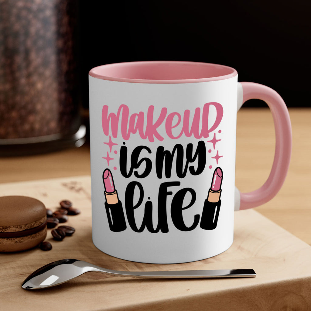 Makeup Is My Life Style 44#- makeup-Mug / Coffee Cup