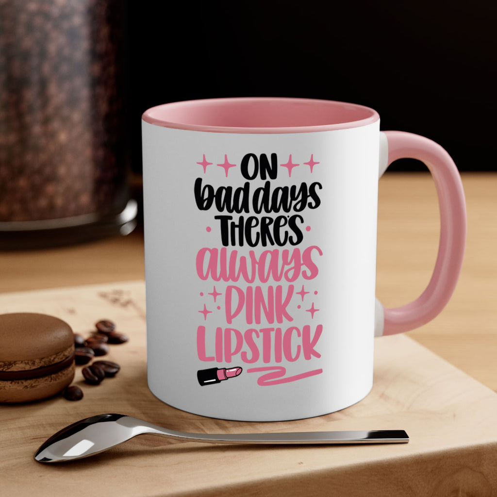 On Bad Days There∩s Always Pink Lipstick Style 33#- makeup-Mug / Coffee Cup