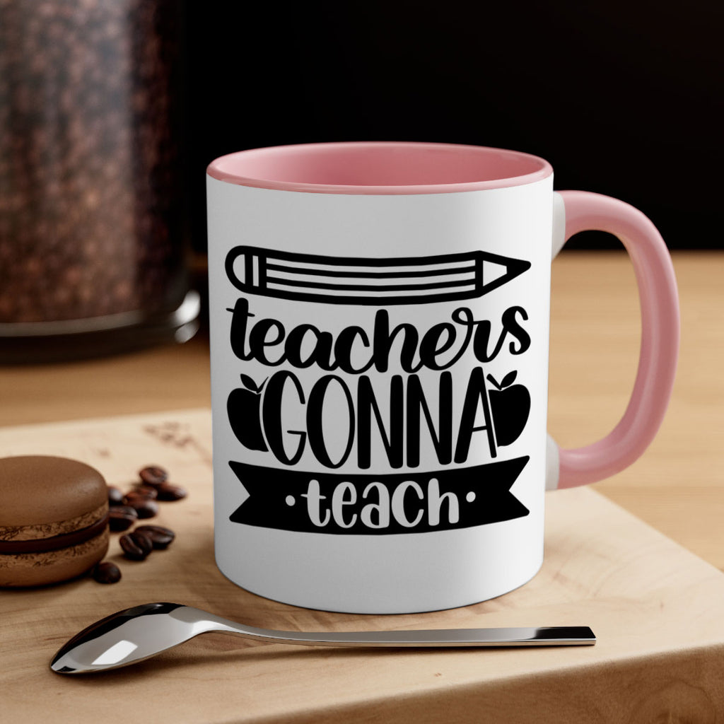 Teachers Gonna Teach Style 44#- teacher-Mug / Coffee Cup