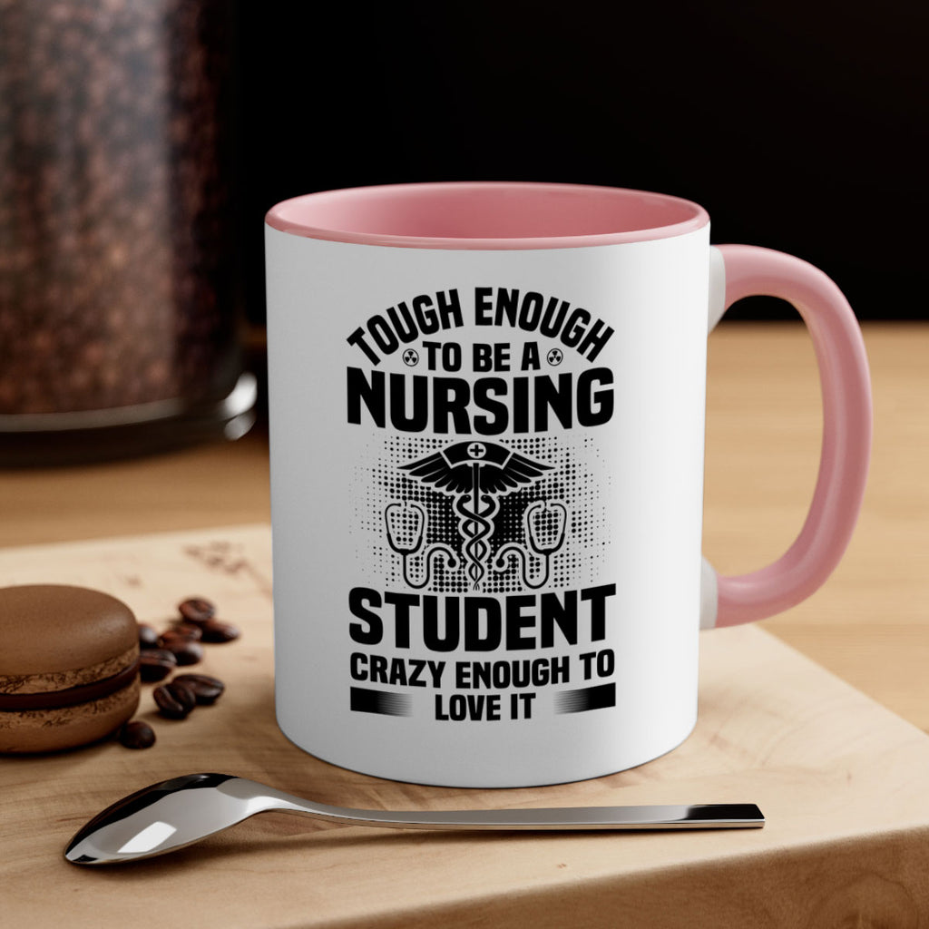 Tough enough Style 231#- nurse-Mug / Coffee Cup