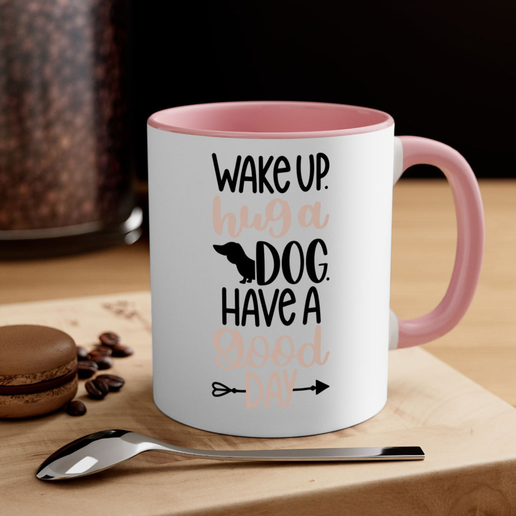 Wake Up Hug A Dog Style 7#- Dog-Mug / Coffee Cup