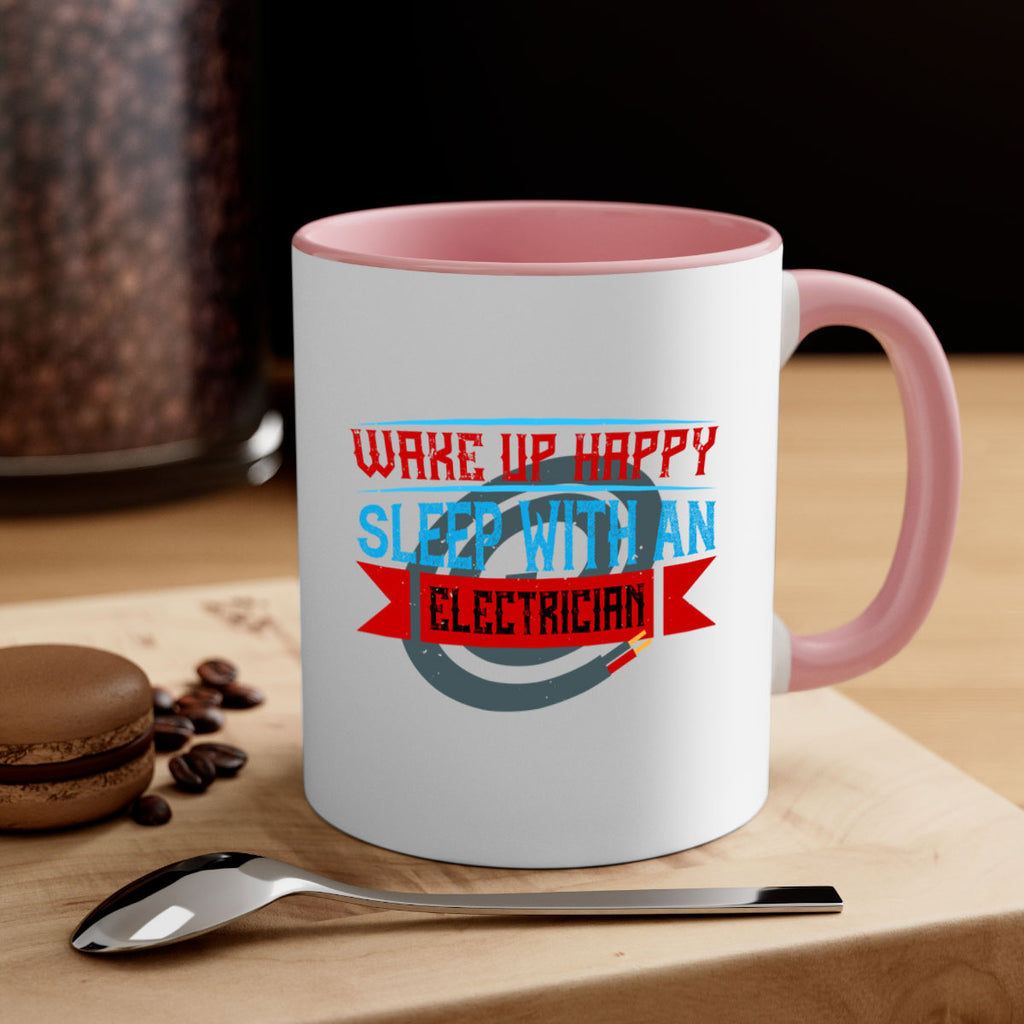 Wake up happy sleep with an electrician Style 6#- electrician-Mug / Coffee Cup