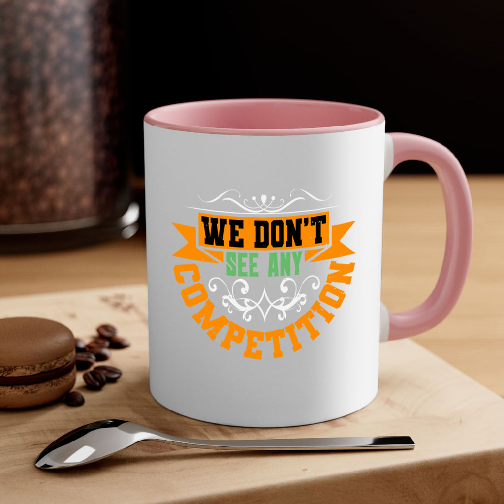 We don’t see any competition Style 29#- best friend-Mug / Coffee Cup