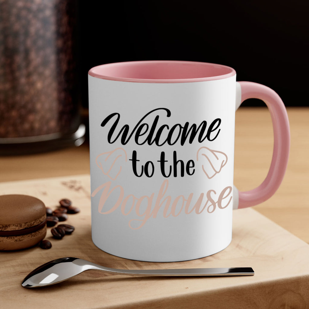 Welcome To The Dog house Style 6#- Dog-Mug / Coffee Cup