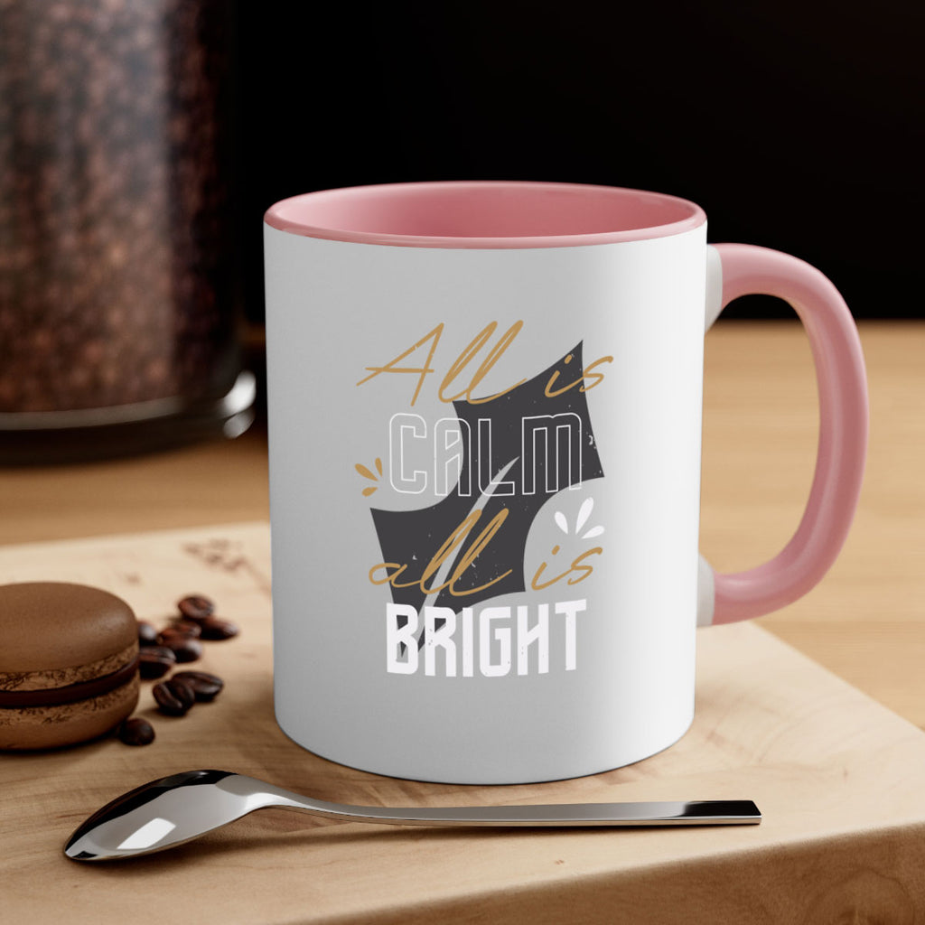 all is calm all is bright 394#- christmas-Mug / Coffee Cup