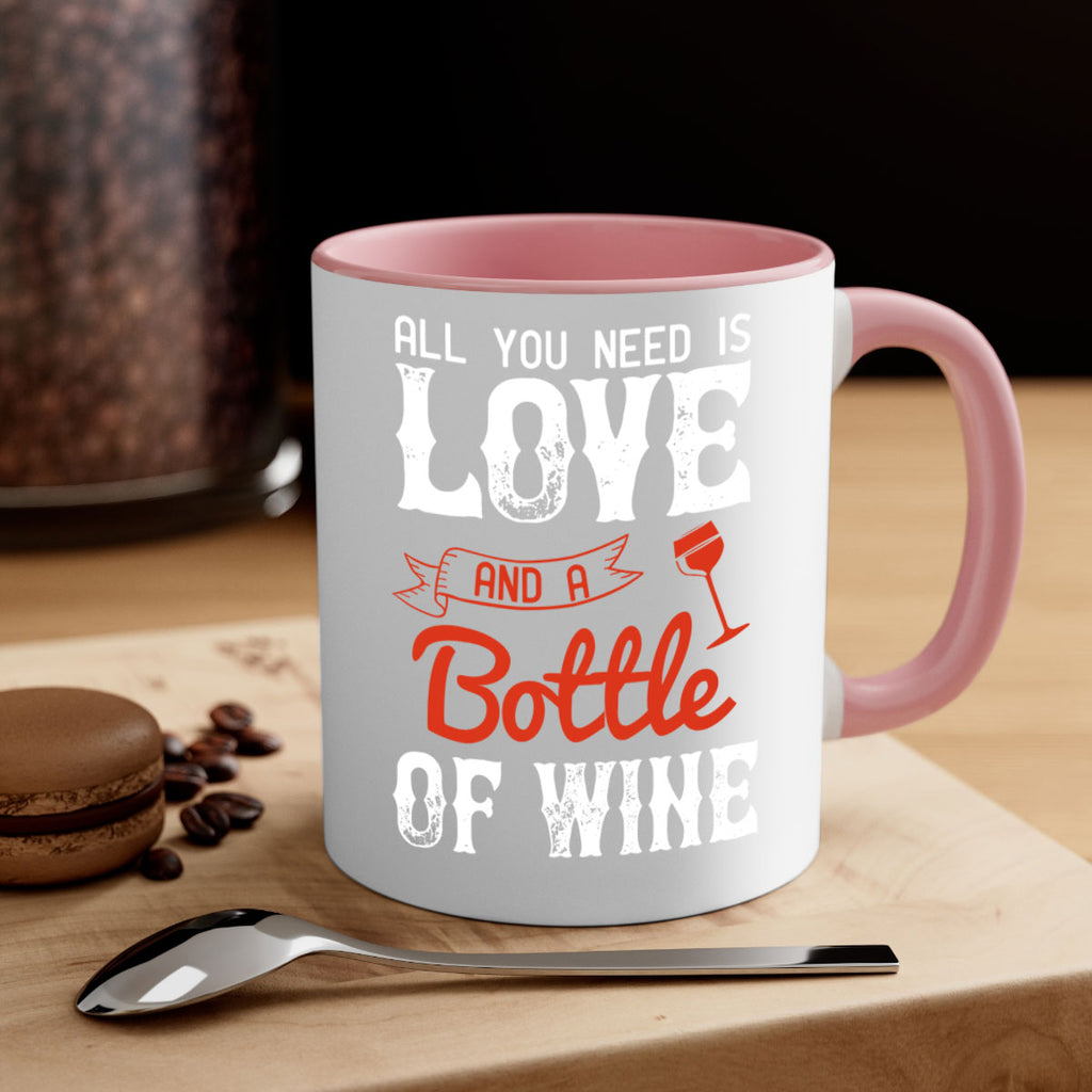 all you need is love and a bottle of wine 125#- wine-Mug / Coffee Cup