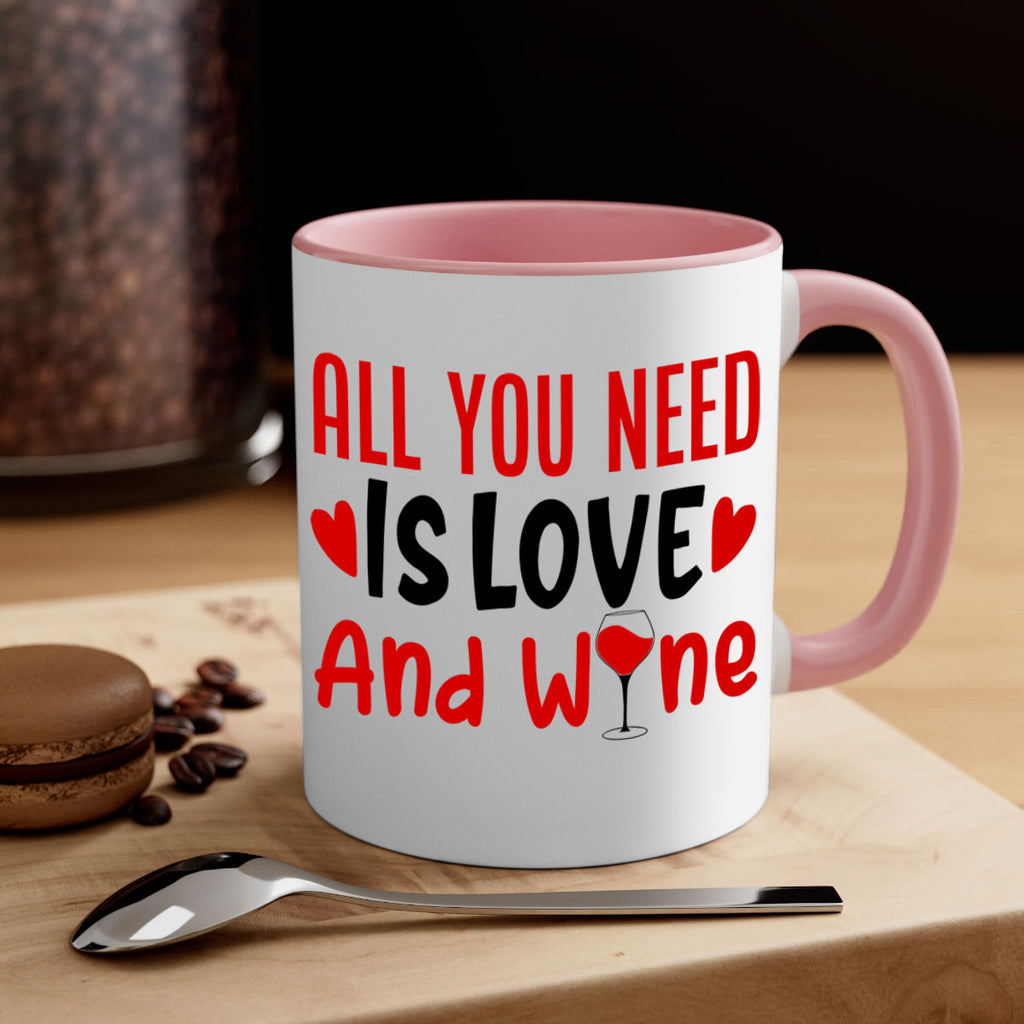 all you need is love and wine 81#- valentines day-Mug / Coffee Cup
