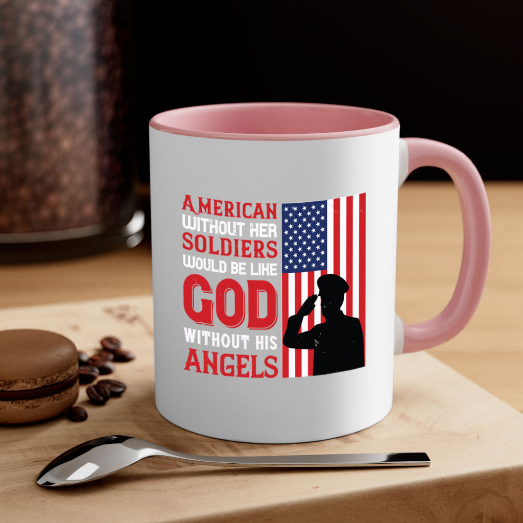 american without her soldiers would be like god without his angels 80#- veterns day-Mug / Coffee Cup