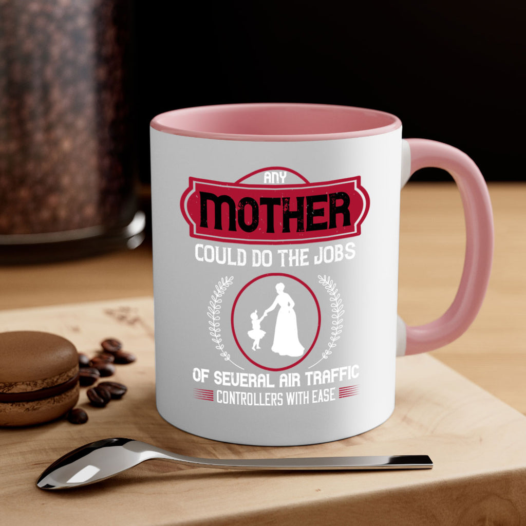 any mother could do 90#- mothers day-Mug / Coffee Cup