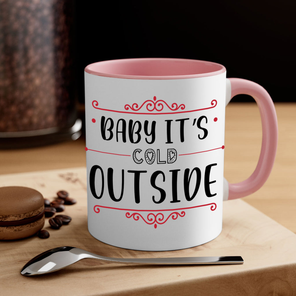 baby it s cold outside style 52#- christmas-Mug / Coffee Cup