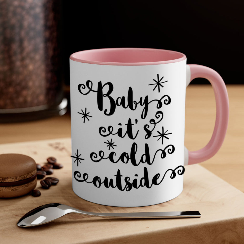 baby it's cold outside style 53#- christmas-Mug / Coffee Cup