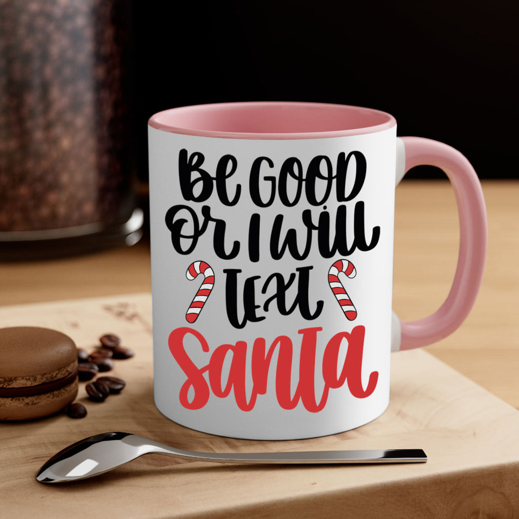 be good or will text santa 208#- christmas-Mug / Coffee Cup