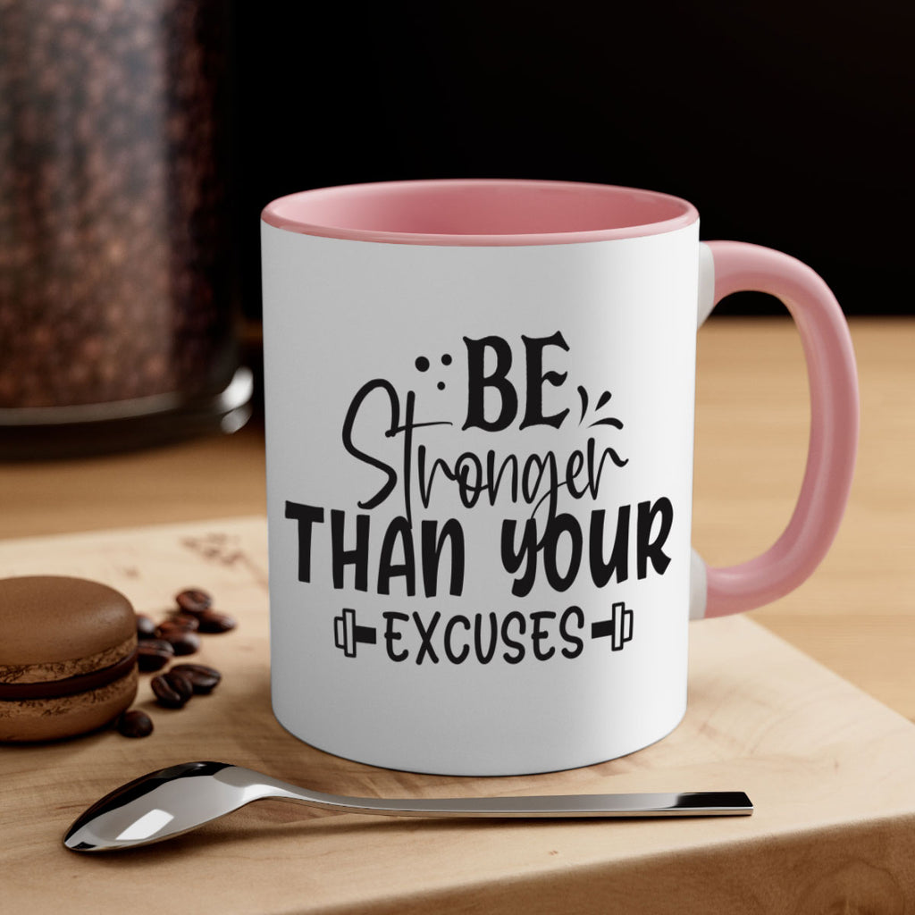 be stronger than your excuses Style 143#- motivation-Mug / Coffee Cup