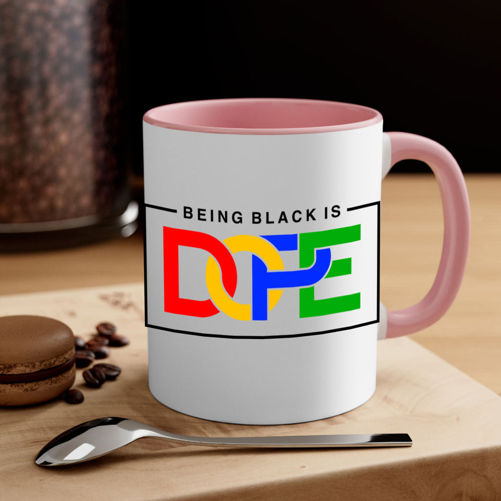 being black is dope 259#- black words - phrases-Mug / Coffee Cup